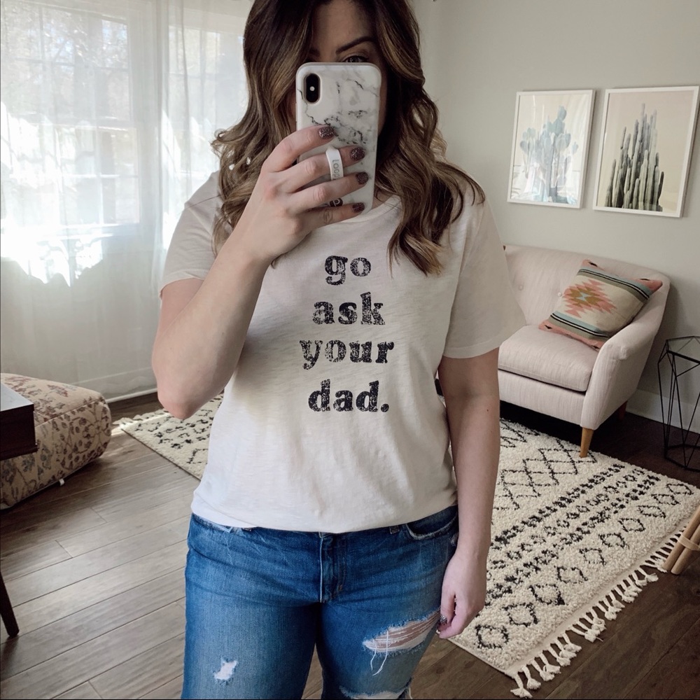 Go Ask Your Dad Graphic Tee S Last One! - Picture 4 of 8